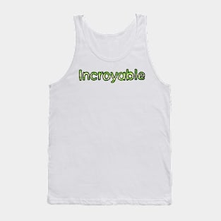 Incredible in French - (Green) Tank Top